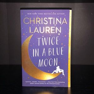 Twice In A Blue Moon by Christina Lauren